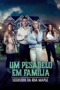 Segredos da Rua Maple: Um Pesadelo em Família